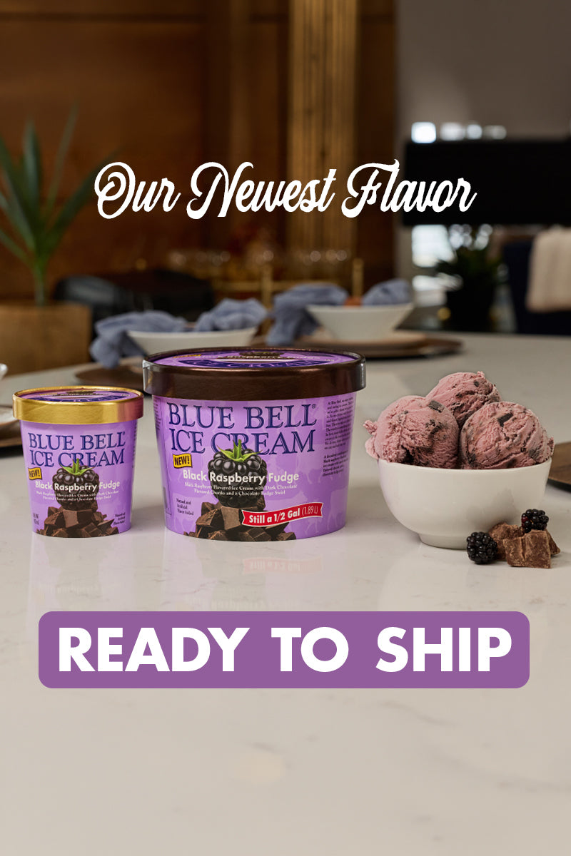 Blue Bell Black Raspberry Fudge Ice Cream with bowl of ice cream on a table, text indicating newest flavor is ready to ship.