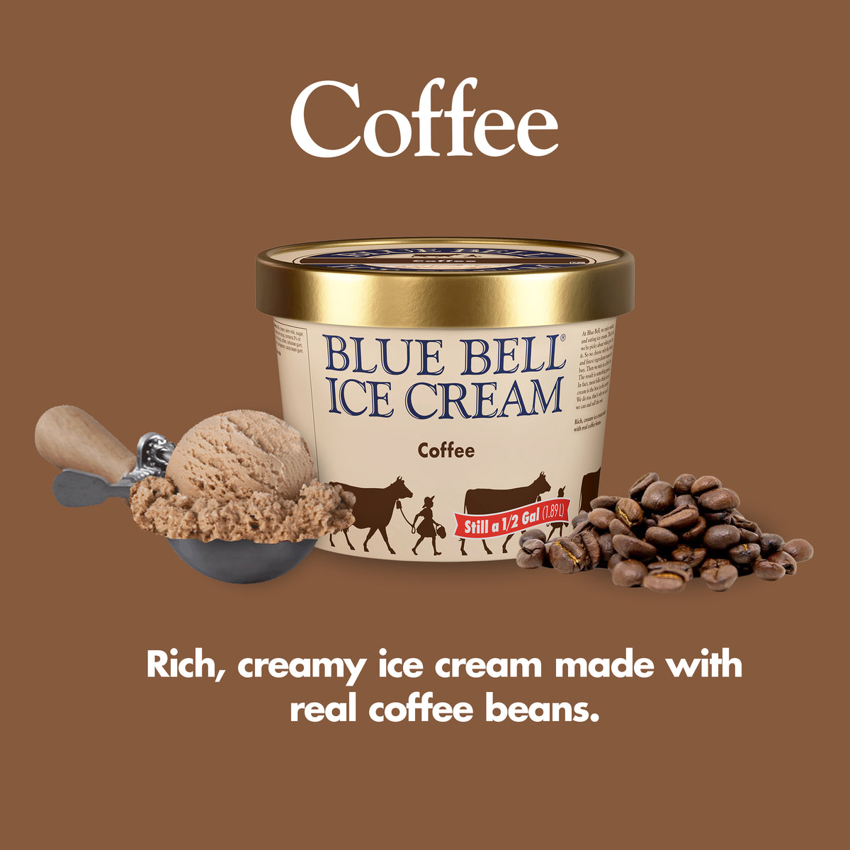 A tub of Blue Bell Ice Cream Coffee flavor is shown on a solid brown background with a scoop of ice cream, coffee beans, and the words 'Coffee' and 'Rich, creamy ice cream made with real coffee beans.'.