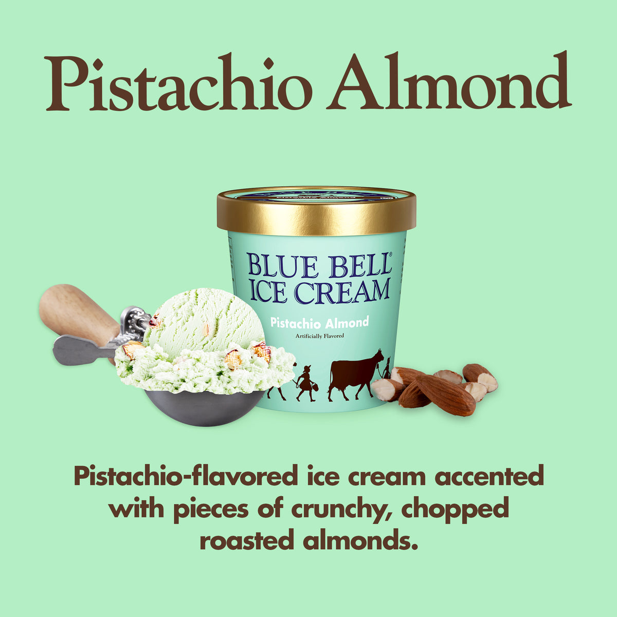 Blue Bell Pistachio Almond Ice Cream Pints Infographic with carton of ice cream, scoop of ice cream in a dipper and flavor description: Pistachio-flavored ice cream accented with pieces of crunchy, chopped roasted almonds.